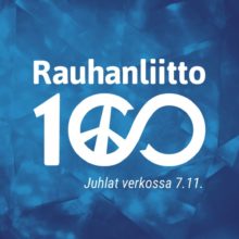 Rauhanliitto 100 vuotta. Juhlat verkossa 7.11.